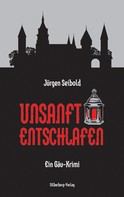 Jürgen Seibold: Unsanft entschlafen ★★★★
