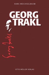 Georg Trakl - Eine Biographie