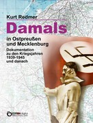 Kurt Redmer: Damals in Ostpreußen und Mecklenburg ★★★
