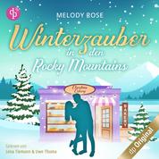 Winterzauber in den Rocky Mountains - Verliebt in Clarcton-Reihe, Band 1 (Ungekürzt)