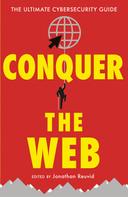 Jonathan Reuvid: Conquer the Web 