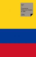 Varios Autores: Constitución Política de Colombia de 1886 