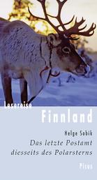 Lesereise Finnland - Das letzte Postamt diesseits des Polarsterns