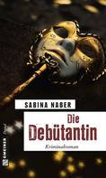 Sabina Naber: Die Debütantin ★★★