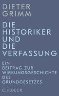 Dieter Grimm: Die Historiker und die Verfassung 