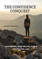Sandra Hoffmann: The Confidence Conquest 