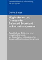 Jörn Littkemann: Möglichkeiten und Grenzen der Balanced Scorecard im Innovationsprozess 