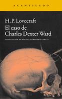 H.P. Lovecraft: El caso de Charles Dexter Ward 