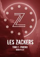 Mariette CZT: Les Zackers tome 2 