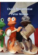 Peter Ninaus: Choro Maranhense 