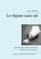Cédric Menard: Le régime sans sel 