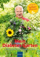 Lauber, Hans: Mein Diabetes Garten ★★★★