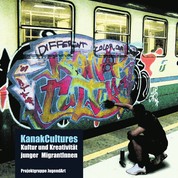 KanakCultures - Kultur und Kreativität junger MigrantInnen