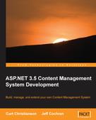 Curt Christianson: ASP.NET 3.5 CMS Development 