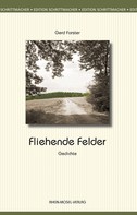Gerd Forster: Fliehende Felder 
