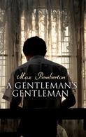 Max Pemberton: A Gentleman's Gentleman 
