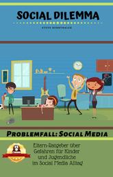 Social Dilemma - Problemfall Social Media