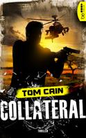 Tom Cain: Collateral ★★★★