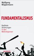 Wolfgang Wippermann: Fundamentalismus ★★★★