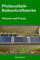 Peter Westphal: Photovoltaik-Balkonkraftwerke 