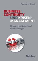 Germann Jossé: Krisenmanagement und Business Continuity 