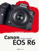 Martin Schwabe: Canon EOS R6 