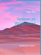 Peter Bur: Verloren im Wüstensand 