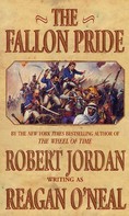 Robert Jordan: The Fallon Pride 