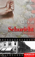 Henner Kotte: Der Fall Schuricht ★★★★