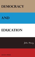John Dewey: Democracy and Education 