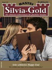 Silvia-Gold 175 - Sein schönstes Happy End