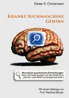 Dieter K. Christmann: Kranke Suchmaschine Gehirn 