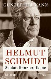 Helmut Schmidt - Soldat, Kanzler, Ikone