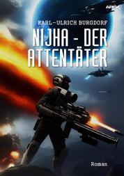 NIJHA - DER ATTENTÄTER - Ein Science-Fiction-Roman