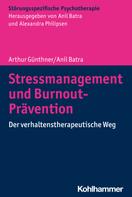 Anil Batra: Stressmanagement und Burnout-Prävention 