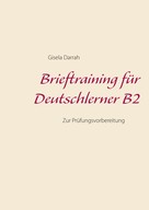 Gisela Darrah: Brieftraining für Deutschlerner B2 ★★★★★
