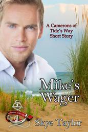Mike's Wager - A Camerons of Tide's Way Short Story