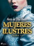 María del Pilar Sinués: Mujeres ilustres. Tomo II 