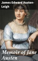 James Edward Austen-Leigh: Memoir of Jane Austen 