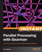 John Ewart: Parallel Processing with Gearman 