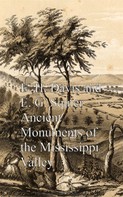 E. H. Davis: Ancient Monuments of the Mississippi Valley 
