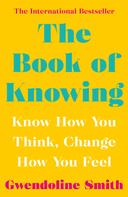 Gwendoline Smith: The Book of Knowing 