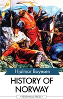 Hjalmar Boyesen: History of Norway 