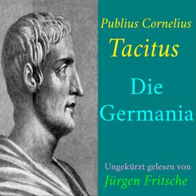 Publius Cornelius Tacitus: Die Germania