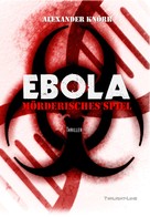 Alexander Knörr: Ebola ★★★★
