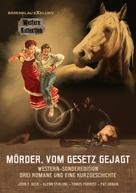 John F. Beck: Mörder, vom Gesetz gejagt – Western-Sonderedition: Drei Romane und eine Kurzgeschichte 