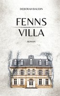 Deborah Baudin: Fenns Villa 
