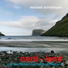 Michael Schildmann: nord - land 