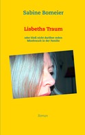 Sabine Bomeier: Lisbeths Traum 