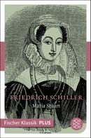 Friedrich Schiller: Maria Stuart ★★★★★